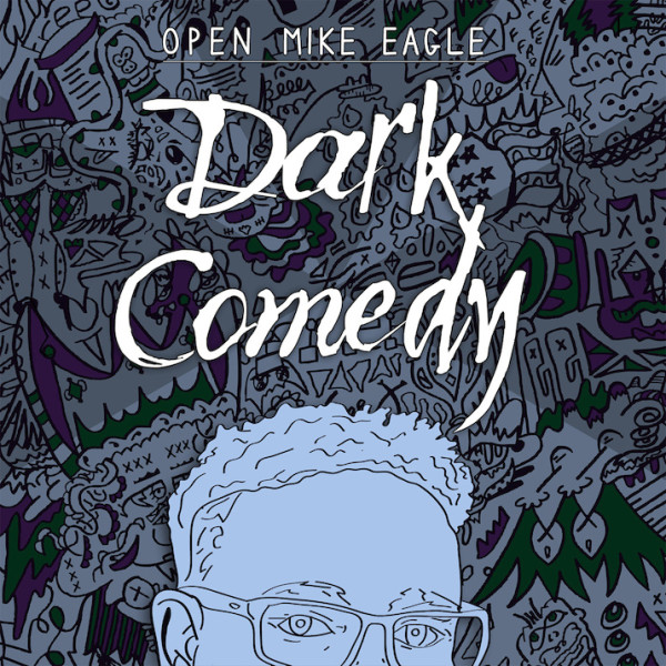 open-mike-eagle-hannibal-buress-dark-comedy-mp3-